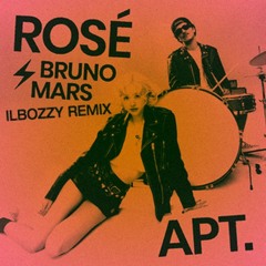 ROSE' - APT. feat. Bruno Mars (ILBOZZY REMIX) *turn up the volume*