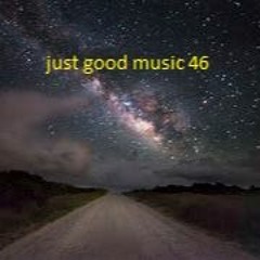 just good music 46