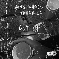 Cut Up King Khaos & Taharqa