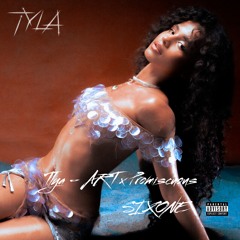 Tyla - ART X Promiscuous (DJ Sixone Edit) *FILTERED* #2 HYPEDDIT