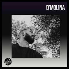 N O F U T U R E  x D'MOLINA