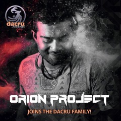 Orion Project - Welcome to Dacru Records | Psytrance DJ Set