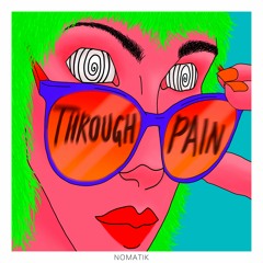 Through Pain