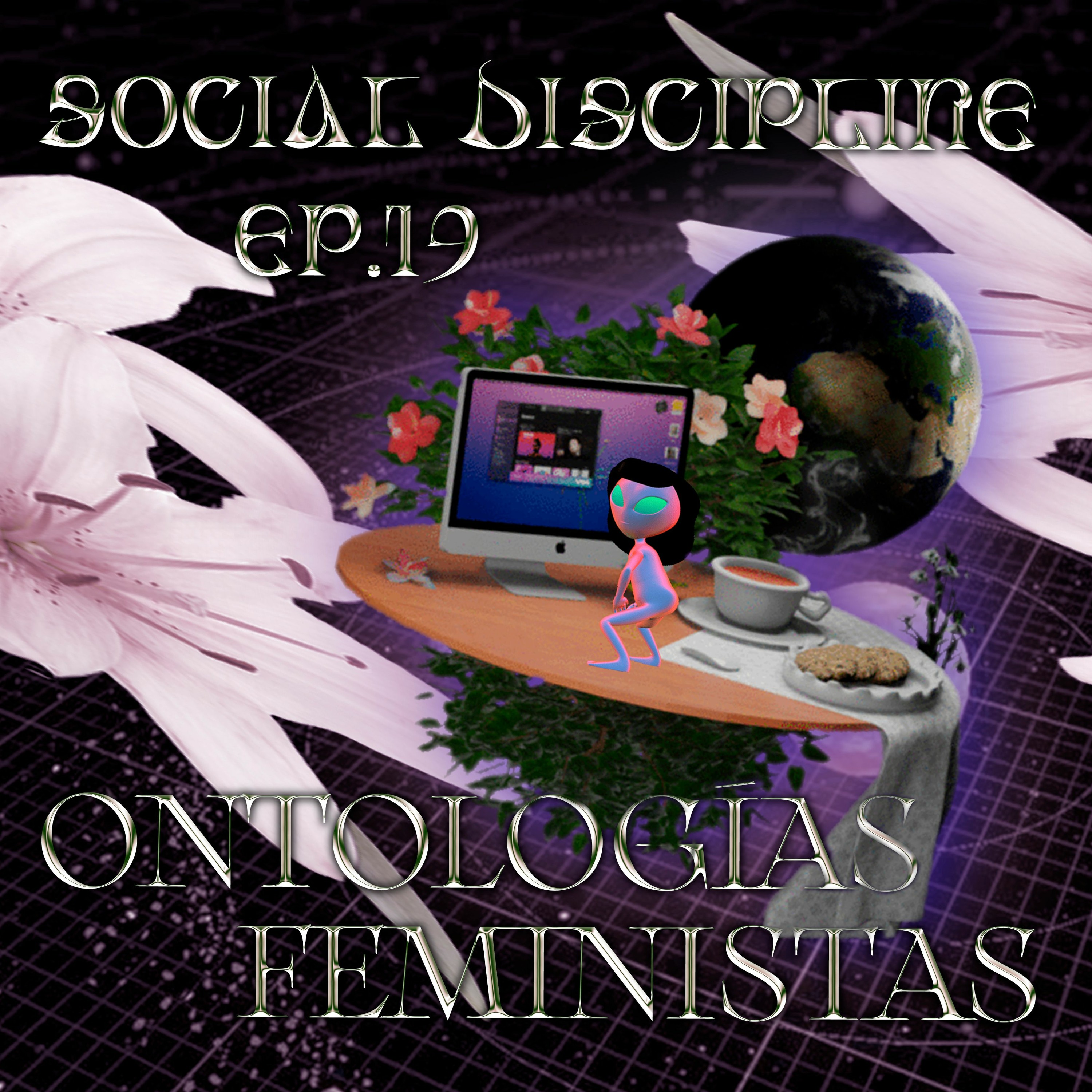 SD19 - con Ontologias Feministas (de Nuevo en Español)- Presentes Cancelados, Futuros Meméticos