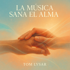 La Música Sana el Alma