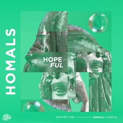 HOMALS - Hopeful