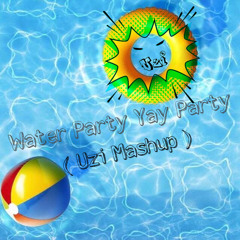 NiNi Khin Zaw - Water Party Yay Party ( Uzi Mashup )//FREE DOWNLOAD//