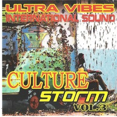 Ultra Vibes - Culture Storm 03 (Reggae Mix 2010 Ft Tyrone Taylor, U Roy, Leroy Smart, Johnny Clarke)