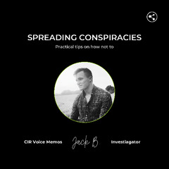 Spreading Conspiracies: Practical tips on how not to