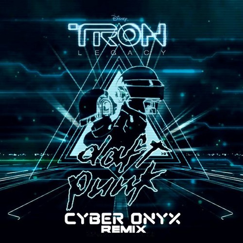 Daft Punk - TRON Legacy (End Titles) [Cyber Onyx Remix]