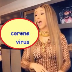 Coronavirus - Cardi B