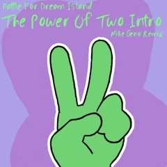 Battle For Dream Island - The Power Of Two Intro (Gibberish!!) (Mike Geno Remix)