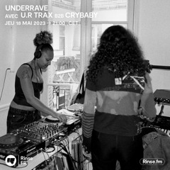UNDERRAVE avec u.r trax b2b CRYBABY - 18 Mai 2023