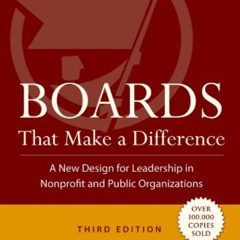 GET EPUB 📝 Boards That Make a Difference: A New Design for Leadership in Nonprofit a
