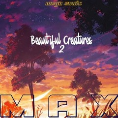 Mega Sonic - Beautiful Creatures 2 (4 Antz Pikioune) 2o21