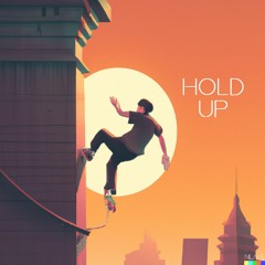 Hold Up