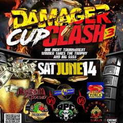 DAMAGER CUP CLASH 6-14-2025