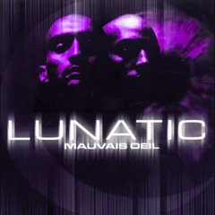 LUNATIC - INTRO MAUVAI$ OEIL - CHOPPED N $CREWED REMIX par LEMON104