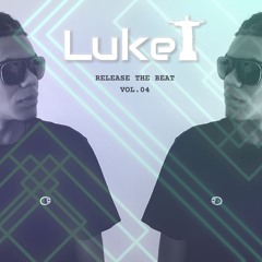 Dj Luket - Release The Beat Vol.4 (Mix Afrohouse 2020)