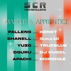 Fallens w/ Kenet - SCR Highballerz: Master & Apprentice