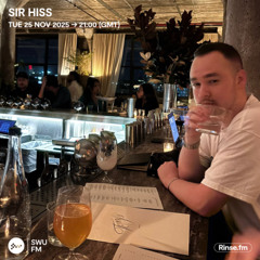 Sir Hiss - 25 November 2025