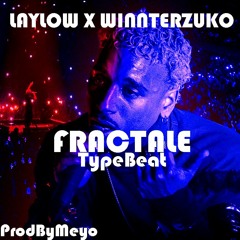 [FREE]Laylow x Winnterzuko "FRACTALE "|145 BPM