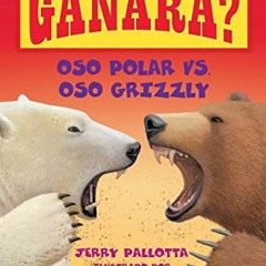 free KINDLE 📁 Oso polar vs. Oso grizzly (Who Would Win?: Polar Bear vs. Grizzly Bear