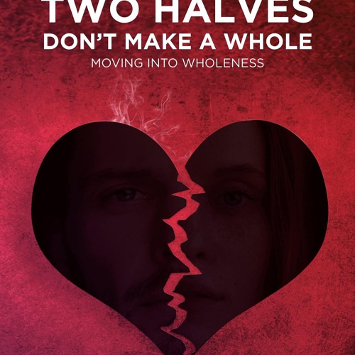Ebook Purposed By Design: Two Halves Don't Make a Whole : Moving Into Wholeness