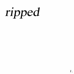 ripped