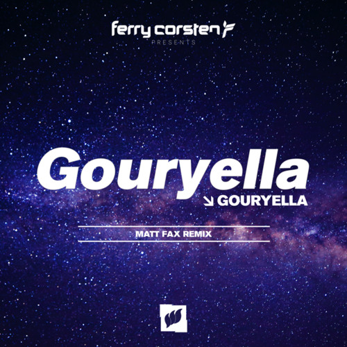 Gouryella (Matt Fax Extended Remix)
