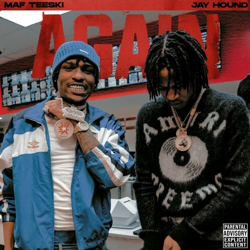Again (feat. MAF Teeski)