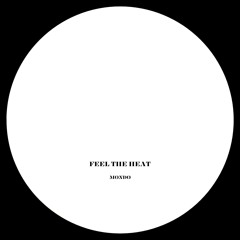 Feel The Heat