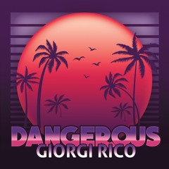 Giorgi Rico - Dangerous (Radio Edit) | Barbecue Records