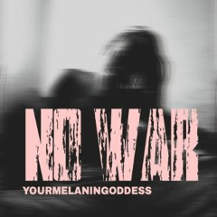 NO WAR