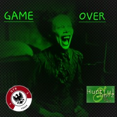 Game Over 2025  Hurtful Junez Ft GTRFREEK