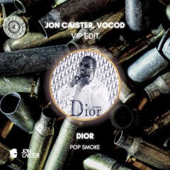 Pop Smoke - Dior (Jon Caister, VOCOD VIP Edit)