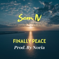 Finally Peace Prod. By Noria