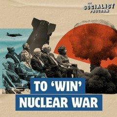 Official US Policy: We Can ‘Win’ a Nuclear War