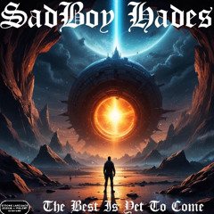 The Best Is Yet To Come (Freestyle)—Prod. Blem9