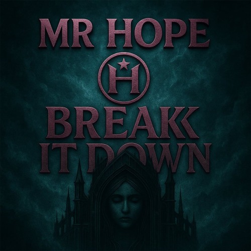Mr Hope - Break It Down