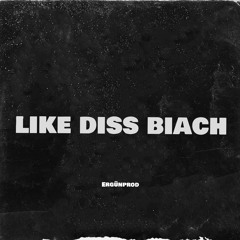 Like Diss Biach (Instrumental Version)