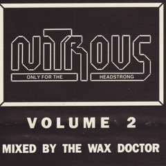 Wax Doctor - Nitrous Studio Tape Volume 2 - May 1992