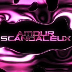 L'amour Scandaleux Remix