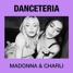 Madonna & Charlie XCX - Danceteria Afterhours (Dantrix Remix)