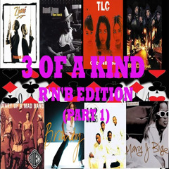 3 Of A Kind (R'n'B Edition)