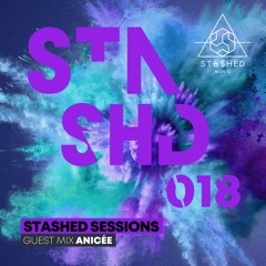 Stashed Sessions 018 Anicée 26/06/2020