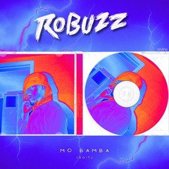 Sheck Wes - Mo Bamba (ROBUZZ Edit)