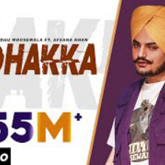 DHAKKA : Sidhu Moose Wala ft Afsana Khan | Officia