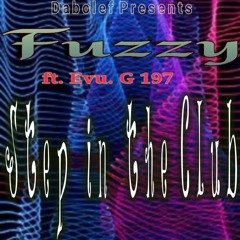 In da Club_Fuzzy x Evu G 197_(prod by sky zambia under  K~M~P).mp3