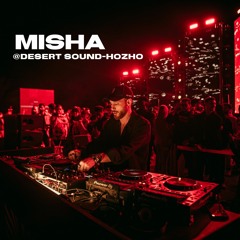 MISHA @ Desert Sound - Hozho